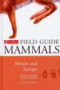Collins Field Guide to the Mammals of Britain and Europe