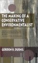 The Making of a Conservative Environmentalist
