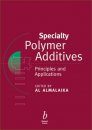 Specialty Polymer Additives