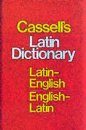 Cassell's Latin Dictionary: (Latin-English, English-Latin)
