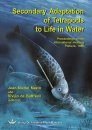 Secondary Adaptation of Tetrapods to Life in Water