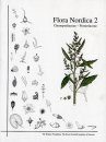 Flora Nordica, Volume 2: Chenopodiaceae - Fumariaceae [English]
