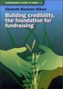 Building Credibility: the Foundation for Fundraising