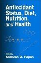 Antioxidant Status, Diet, Nutrition and Health