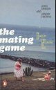 Mating Game: In Search of the Meaning of Sex