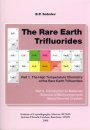 The Rare Earth Trifluorides, Part 1: The High Temperature Chemistry of the Rare Earth Trifluorides