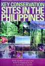 Key Conservation Sites in the Philippines: A Haribon Foundation and BirdLife International Directory of Important Bird Areas