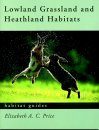 Lowland Grassland and Heathland Habitats