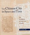 The Chinese City in Space and Time