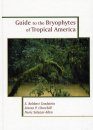 Guide to the Bryophytes of Tropical America