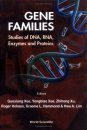 Gene Families: Studies of DNA, RNA, Enzymes and Proteins