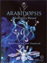Arabidopsis: A Laboratory Manual