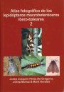 Atlas Fotográfico de los Lepidópteros Macroheteróceros Íbero-Baleares 2