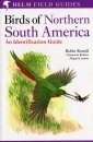 Birds of Northern South America, Volume 1: Species Accounts
