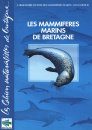 Les Mammifères Marins de Bretagne [Marine Mammals of Bretagne]