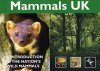 Mammals UK: An Introduction to the Nation's Wild Mammals