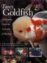 Fancy Goldfish: A Complete Guide to Care and Collecting