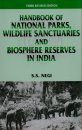 Handbook of National Parks, Wildlife Sanctuaries and Biosphere Reserves in India