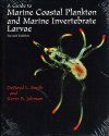 A Guide to Marine Coastal Plankton and Marine Invertebrate Larvae