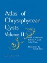 Atlas of Chrysophycean Cysts Volume II