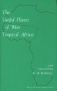 The Useful Plants of West Tropical Africa, Volume 6