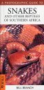A Photographic Guide to the Snakes and Other Reptiles of Southern Africa
