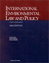 International Environmental Law and Policy: Treaty Supplement