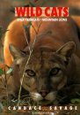 Wild Cats: Lynx, Bobcats and Mountain Lions