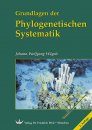Grundlagen der Phylogenetischen Systematik