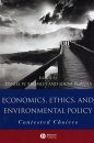 Economics, Ethics and Environmental Policy
