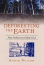 Deforesting the Earth
