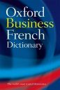 The Oxford Business French Dictionary