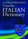 Concise Italian Dictionary: Il Ragazzini-Biagi