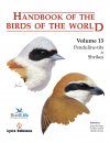 Handbook of the Birds of the World, Volume 13: Penduline Tits to Shrikes