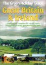 The Green Holiday Guide: Great Britain and Ireland