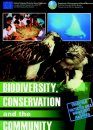 Biodiversity, Conservation and the Community