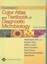 Color Atlas and Textbook of Diagnostic Microbiology