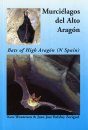Bats of High Aragón (N Spain) / Murciélagos del Alto Aragón
