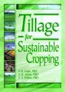 Tillage for Sustainable Cropping