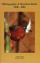 Bibliography of Brazilian Birds: 1500 - 2002