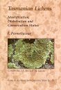 Tasmanian Lichens: Identification, Distribution and Conservation Status, Volume 1: Parmeliaceae