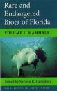 Rare and Endangered Biota of Florida, Volume 1: Mammals