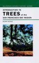 Introduction to the Trees of the San Francisco Bay Region