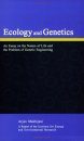 Ecology and Genetics