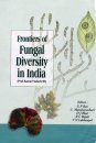 Frontiers of Fungal Diversity in India