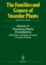 The Families and Genera of Vascular Plants, Volume 6