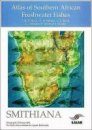 Atlas of Southern African Freshwater Fishes