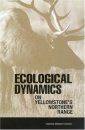 Ecological Dynamics on Yellowstone's Northern Range