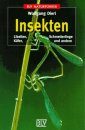Insekten: Libellen, Schmetterlingen, Käfer und Andere [Insects: Dragonflies, Butterflies, Beetles and Others]