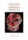 Corindon et Spinelles: Histoire, Cristallographie, Minéralogie, Gemmologie, Gisements, Utilisations, Synthèse [Corundum and Spinel: History, Crystallography, Mineralogy, Gemology, Deposits, Uses, Synthesis]